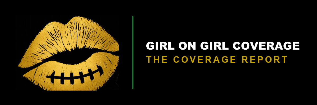 Girl on Girl Coverage, The Coverage Report